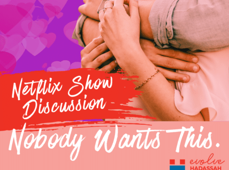 Couple embracing with text Netflix Show Discussion: Nobody Wants This